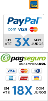 Formas de Pagamento: Transferência Bancária, DOC, Cartões de Crédito através do PAGSEGURO UOL e Paypal